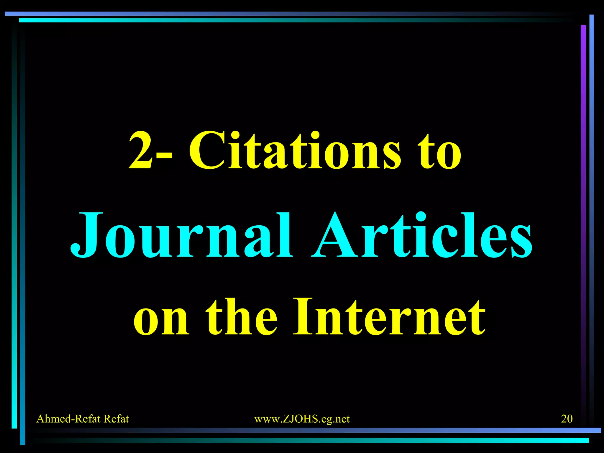 2- Citations to  Journal Articles on the Internet 