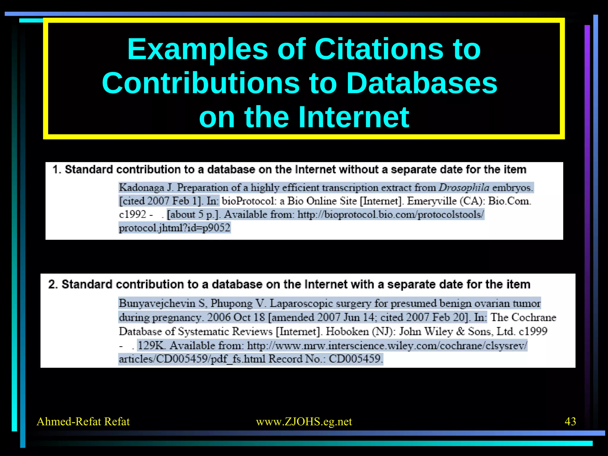 Examples of Citations to Contributions to Databases  on the Internet 
