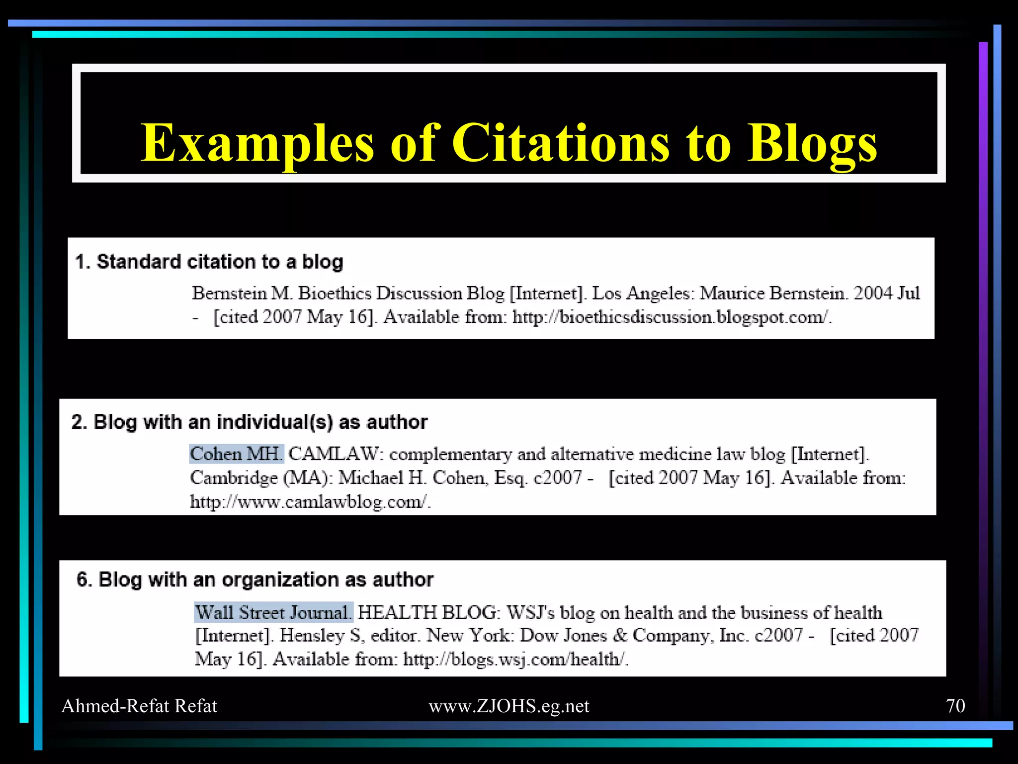 Examples of Citations to Blogs 