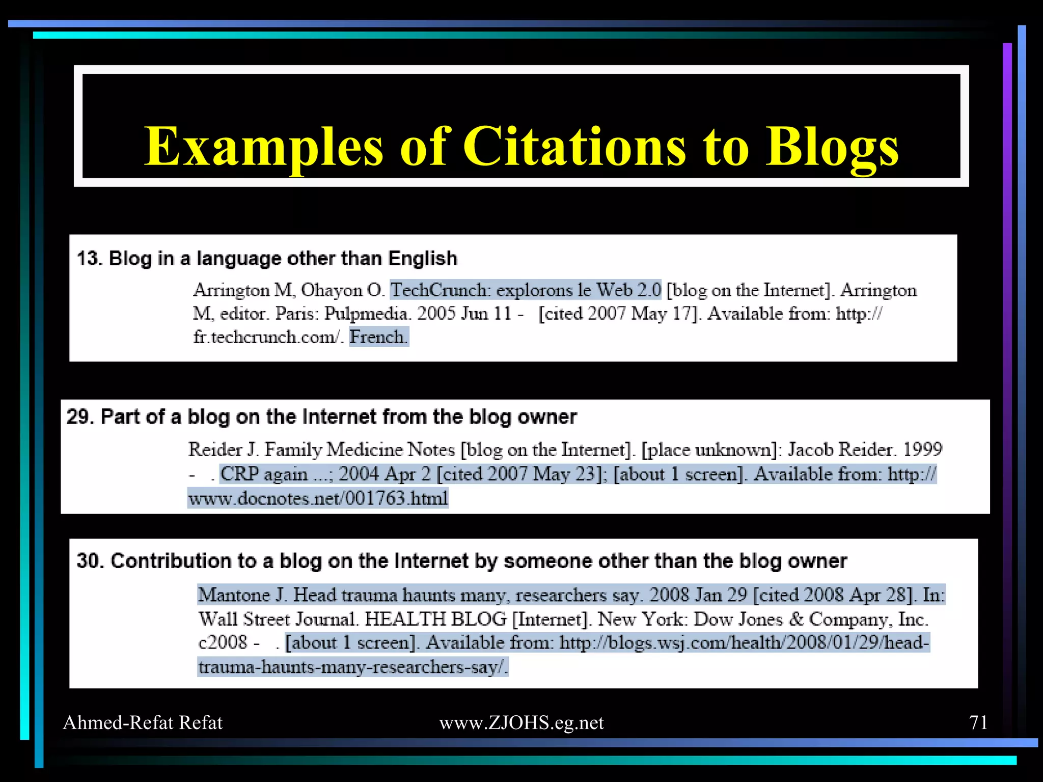 Examples of Citations to Blogs 