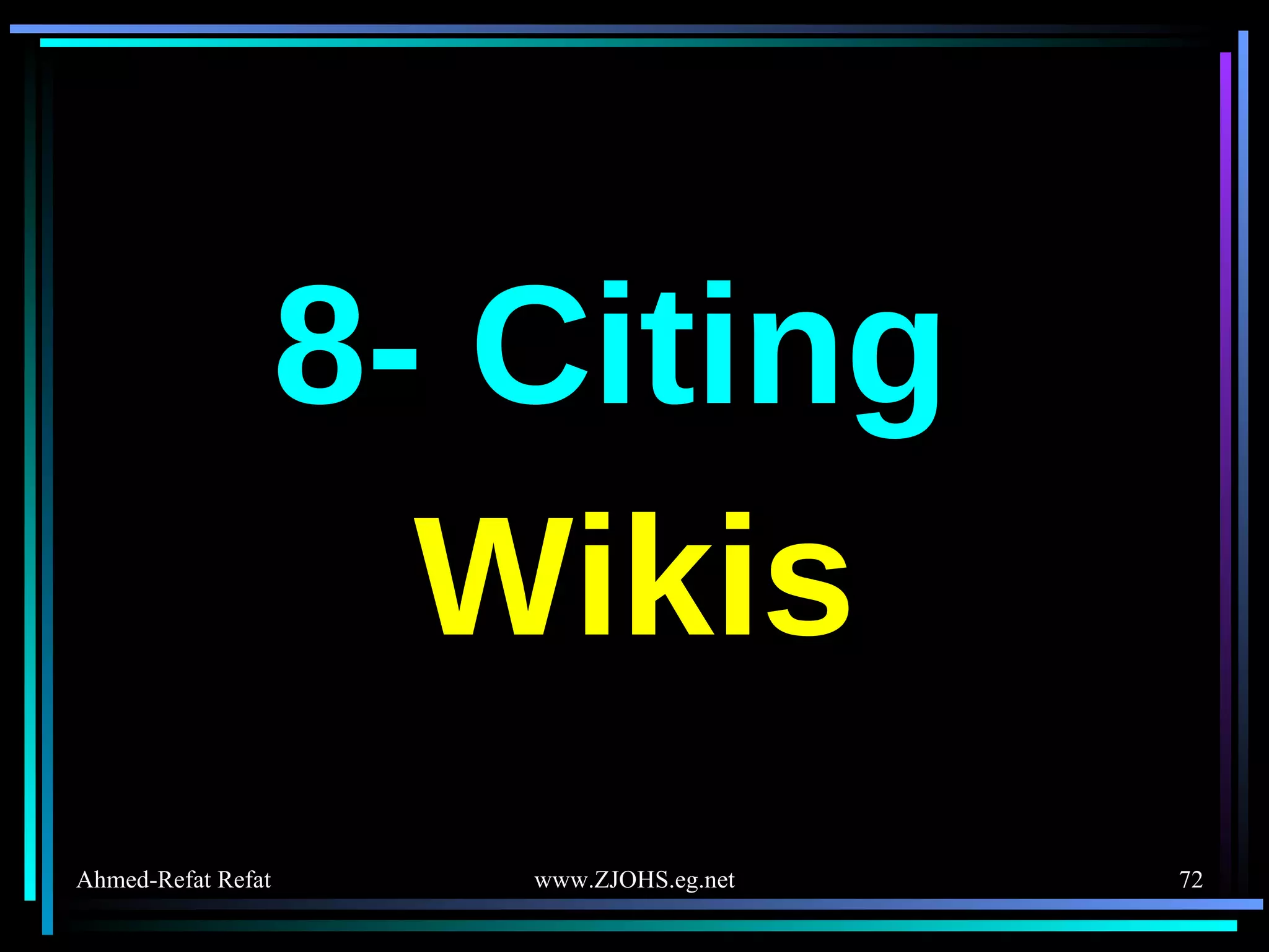 8- Citing  Wikis 