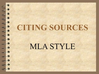 CITING SOURCES MLA STYLE 