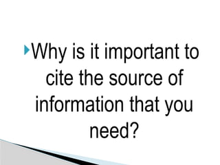 Que Significa Source Note CITING SOURCES and note taking techniques.pptx