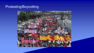 Protesting/Boycotting
 