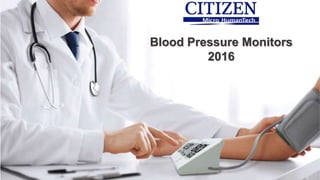 Blood Pressure Monitors
2016
 