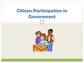 Citizen Participation in Government 