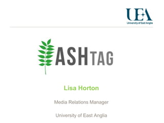 Lisa Horton
Media Relations Manager
University of East Anglia
 