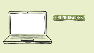 ONLINE READERS
 
