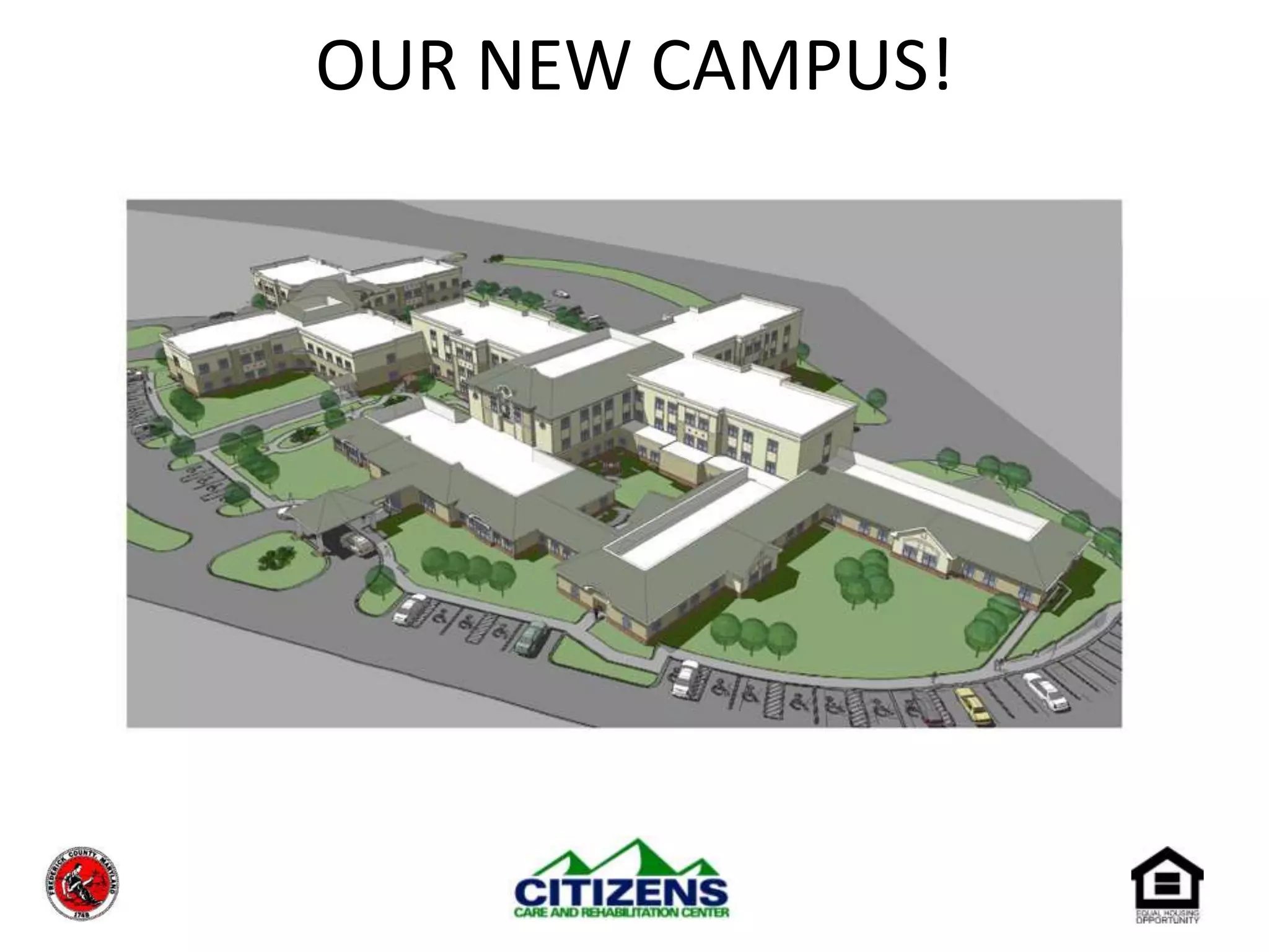 OUR NEW CAMPUS!