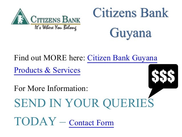 Citizens Bank Guyana Delivering Superior Banking Service
