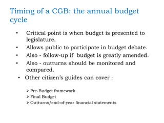 Produced at same time as budget is presented to legislature.