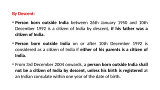Comprehensive Overview of Indian Citizenship Laws and Amendments | PPTX