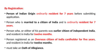 Comprehensive Overview of Indian Citizenship Laws and Amendments | PPTX