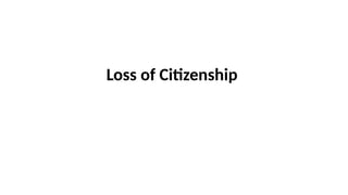 Comprehensive Overview of Indian Citizenship Laws and Amendments | PPTX