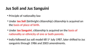 Comprehensive Overview of Indian Citizenship Laws and Amendments | PPTX