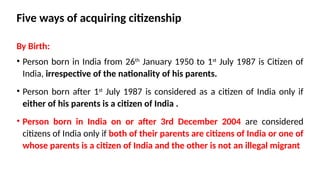 Comprehensive Overview of Indian Citizenship Laws and Amendments | PPTX