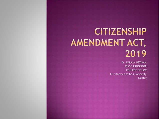 Citizenship amendment act, 2019 original PPT