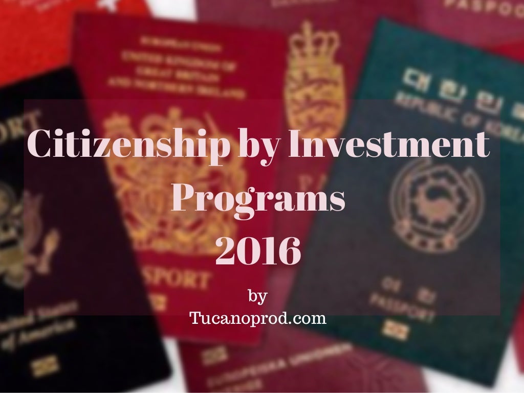ALL Citizenship by Investment Programs 2016