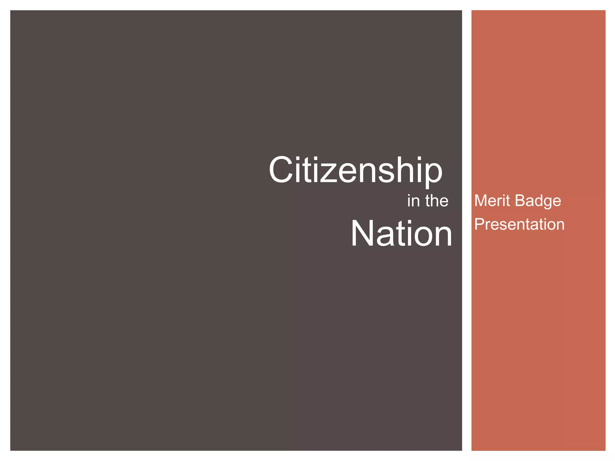 Citizenship in the nation-Merit Badge Course | PPT