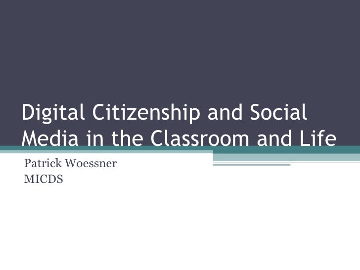 Digital Citizenship And Social >> Digital Citizenship And Social Media Digital Citizenship And Social >> Digital Citizenship And Social Media