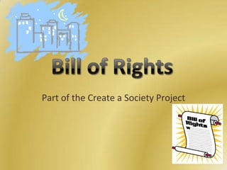 Part of the Create a Society Project
 
