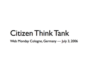 Citizen Think Tank