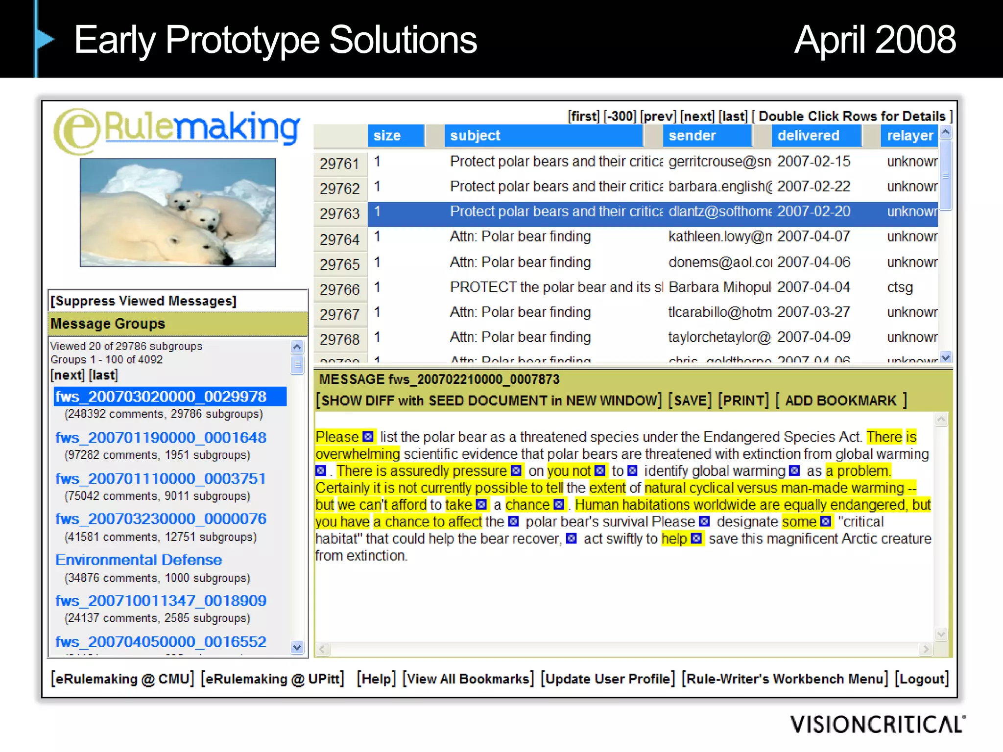 Early Prototype Solutions   April 2008
 