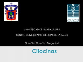 UNIVERSIDAD DE GUADALAJARA

CENTRO UNIVERSITARIO CIENCIAS DE LA SALUD


      González González Diego José
 
