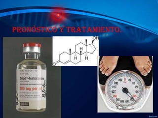 Pronóstico y tratamiento.

 