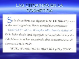 LAS CITOKINAS EN LA COSMETICA