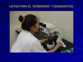 LISTAS PARA EL “SCREENING” Y DIAGNOSTICO. 
