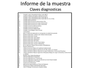Informe de la muestra
   Claves diagnosticas
 