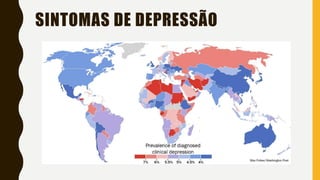 SINTOMAS DE DEPRESSÃO
 