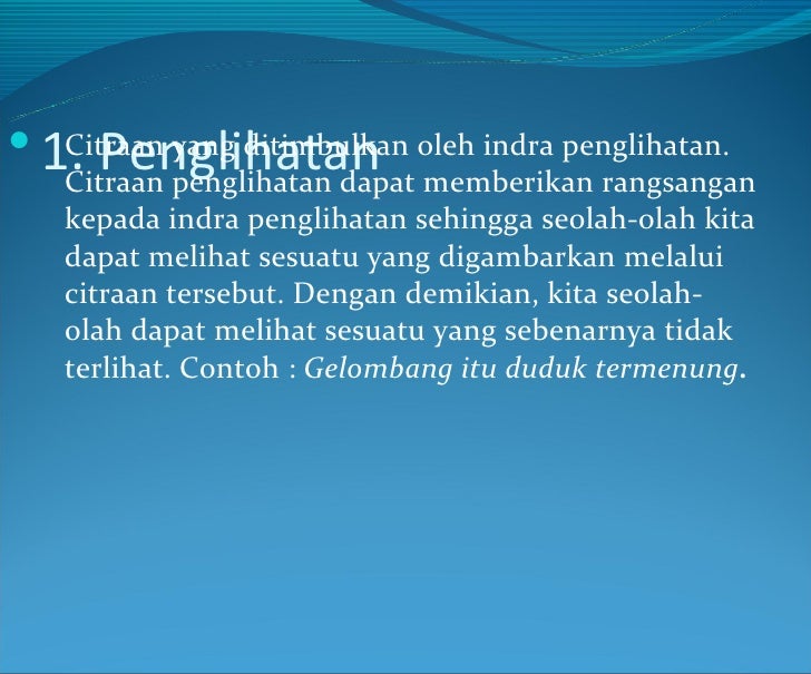 Contoh Kalimat Pencitraan - Contoh Puisi Pencitraan Penglihatan Dan Pendengaran Kt Puisi / Kalimat efektif merupakan susunan kata yang mengikuti kaidah kebahasaan secara baik dan benar.
