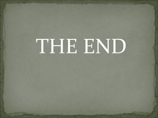 THE END
 