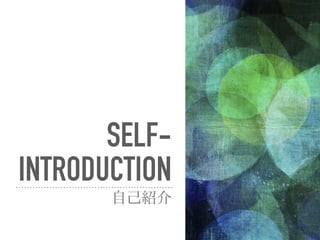 SELF-
INTRODU
CTIONԼB
 