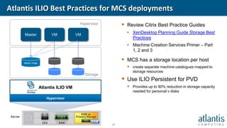Driving XenApp and XenDesktop Performance with Atlantis ILIO