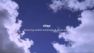 Citrix vision & strategy overview november 2011