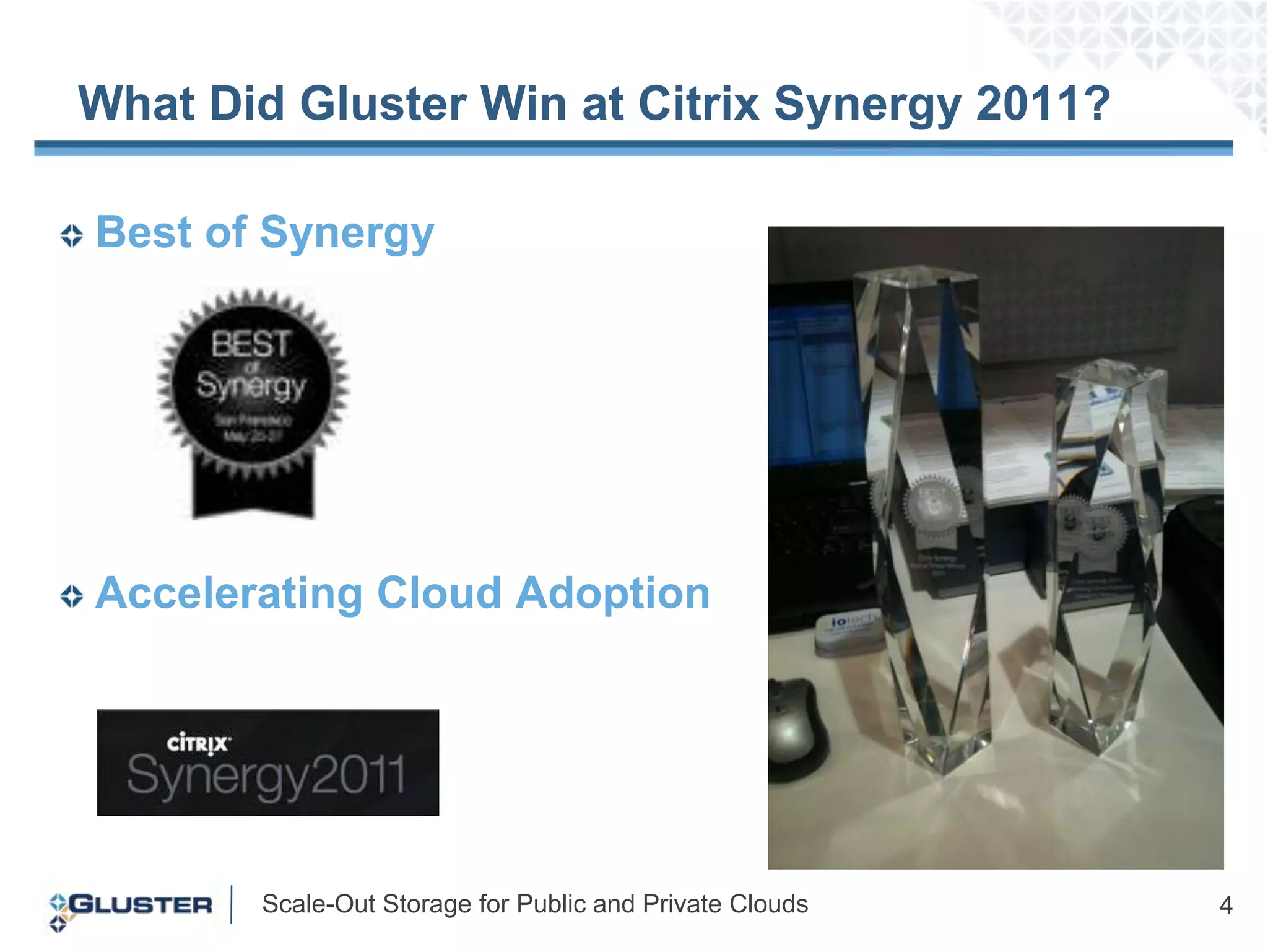 What Did Gluster Win at Citrix Synergy 2011?  Best of Synergy Accelerating Cloud Adoption 