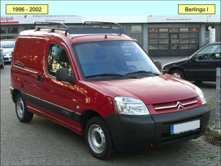 1996 - 2002 Berlingo I
 