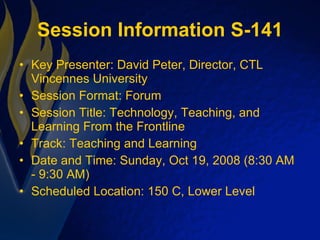 Session Information S-141 ,[object Object],[object Object],[object Object],[object Object],[object Object],[object Object]