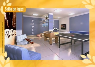 Salão de jogos
Imagensmeramenteilustrativasporsetratardeumbemaserconstruído
 