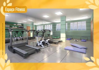 Espaço Fitness
Imagensmeramenteilustrativasporsetratardeumbemaserconstruído
 