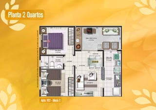 Planta 2 Quartos
Apto 102 - bloco 1
Asilustraçõessãodecaráterpromocionalporsetratardeumbemaserconstruído
 