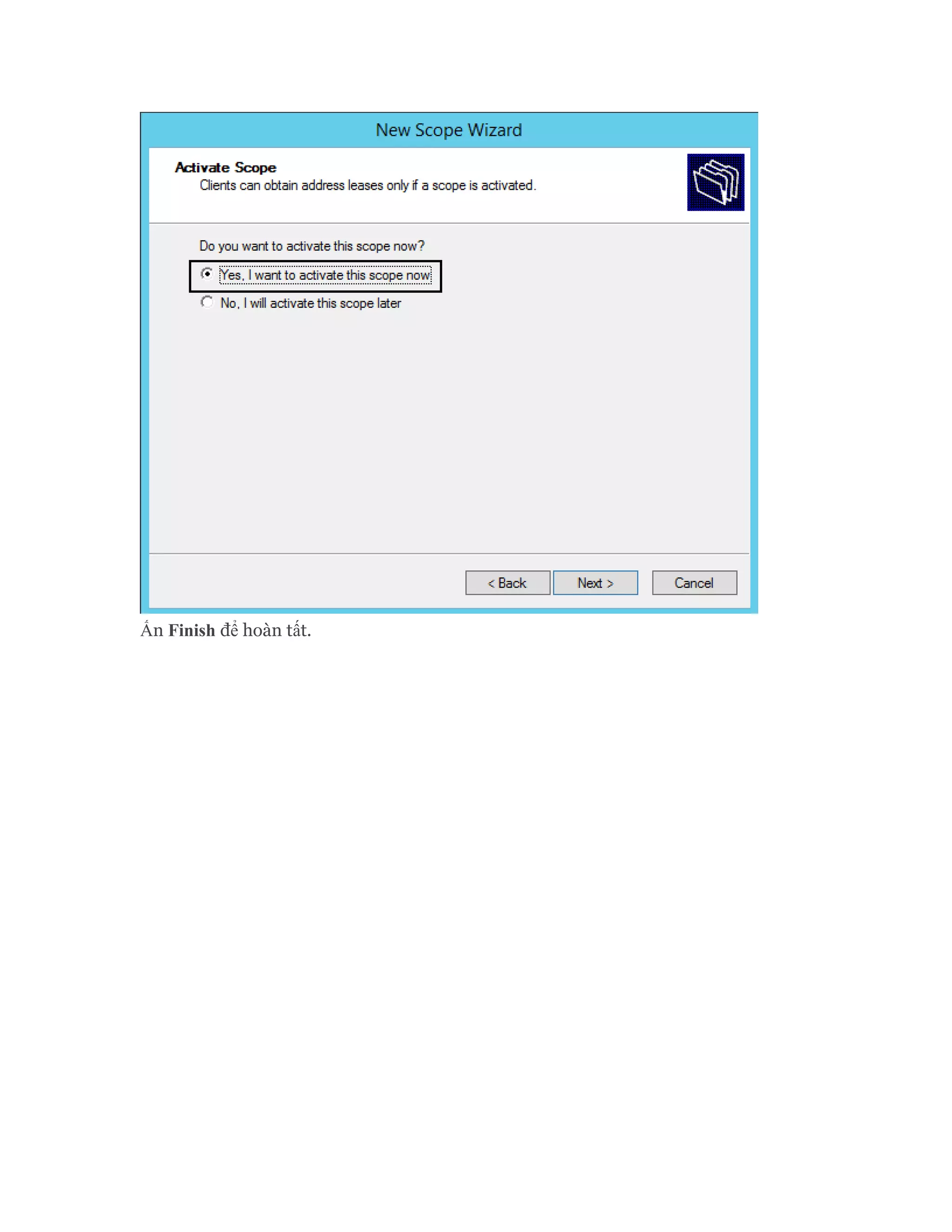 Ấn Finish để hoàn tất.
 