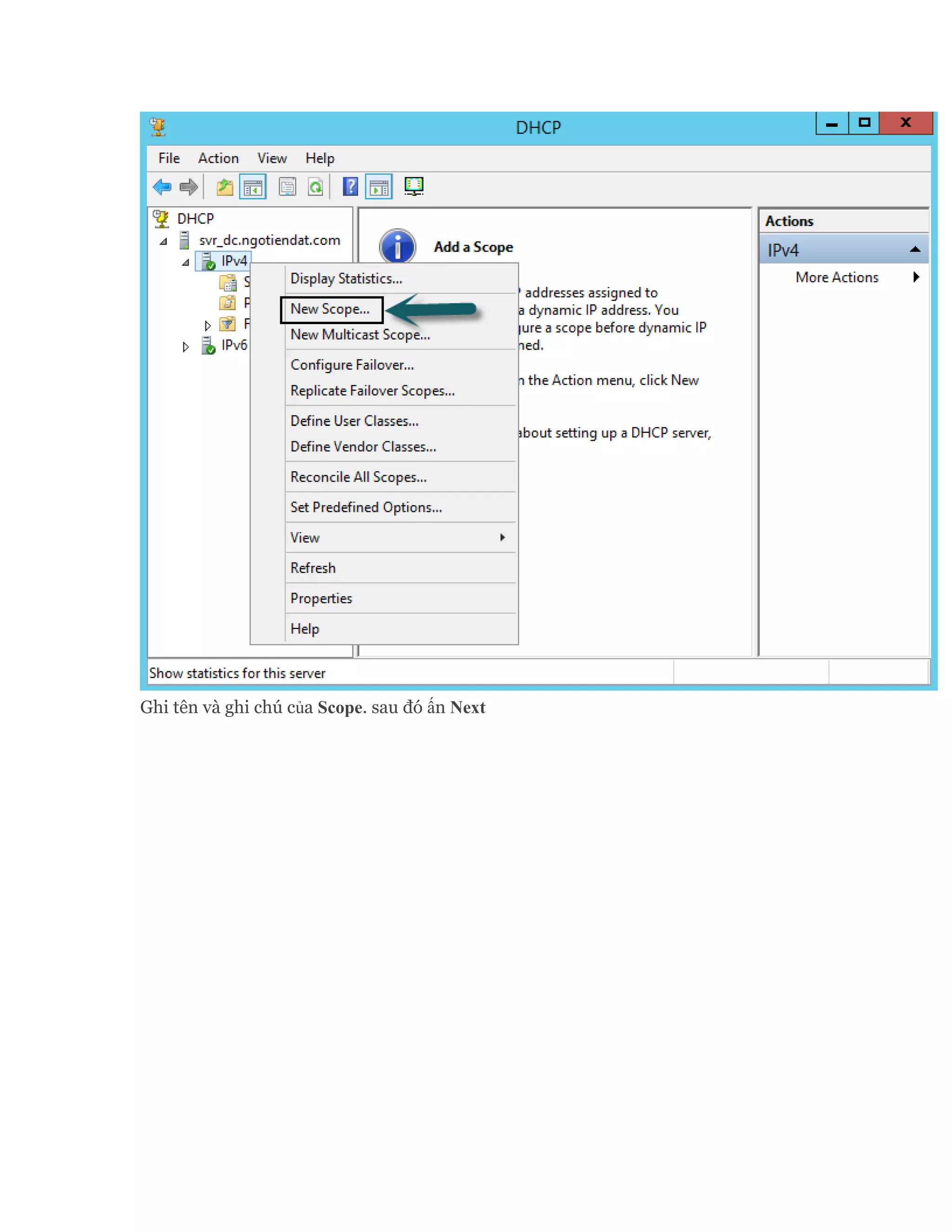 Ghi tên và ghi chú của Scope. sau đó ấn Next
 