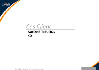 Construction d’une charte de serviceBack-To-Basics - Session #1 - Gérer son assortiment Produits21AssortimentConsommateurCharte de ServiceForce CommercialeOpérations – Supply ChainObjectif : formaliser les attentes clients et l’offre de service de la supplychainy répondant au mieux.