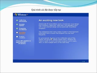 Quá trình cài đặt được tiếp tục 