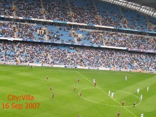 City:Villa 16 Sep 2007 