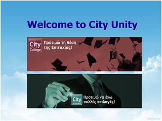 Welcome to City Unity

 